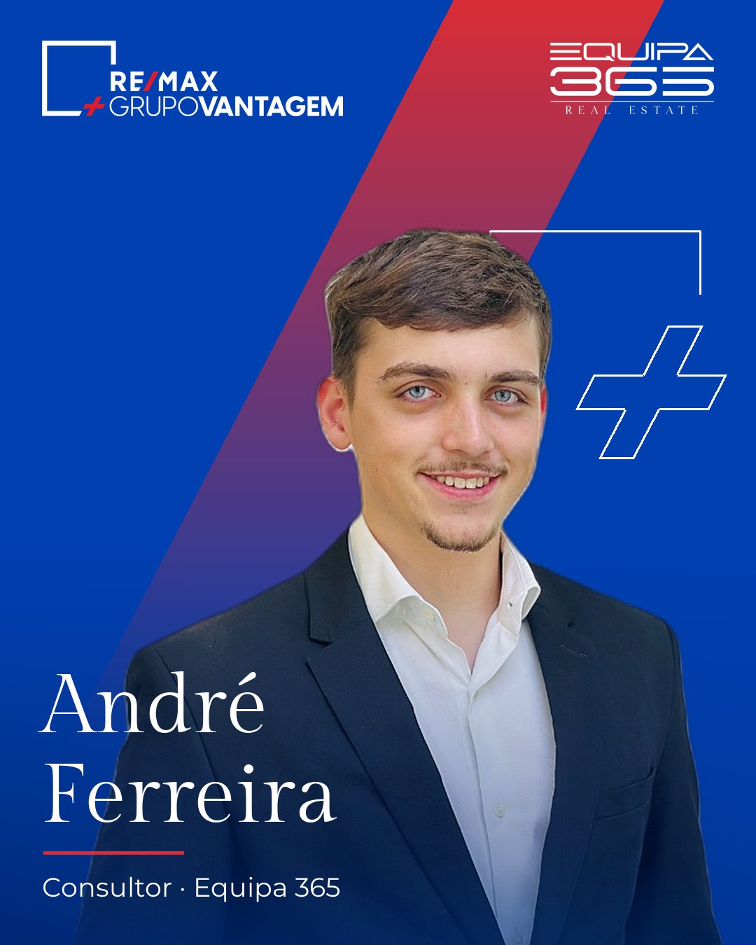 André Ferreira, Consultor Imobiliário da Equipa 365 na RE/MAX Vantagem Metro