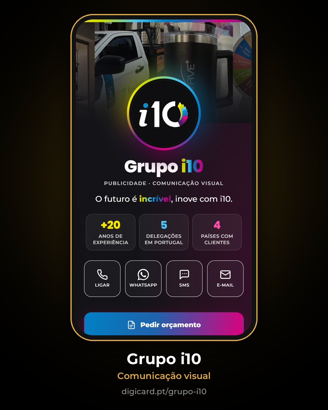 Cartão digital do Grupo i10, comunicação visual e brindes