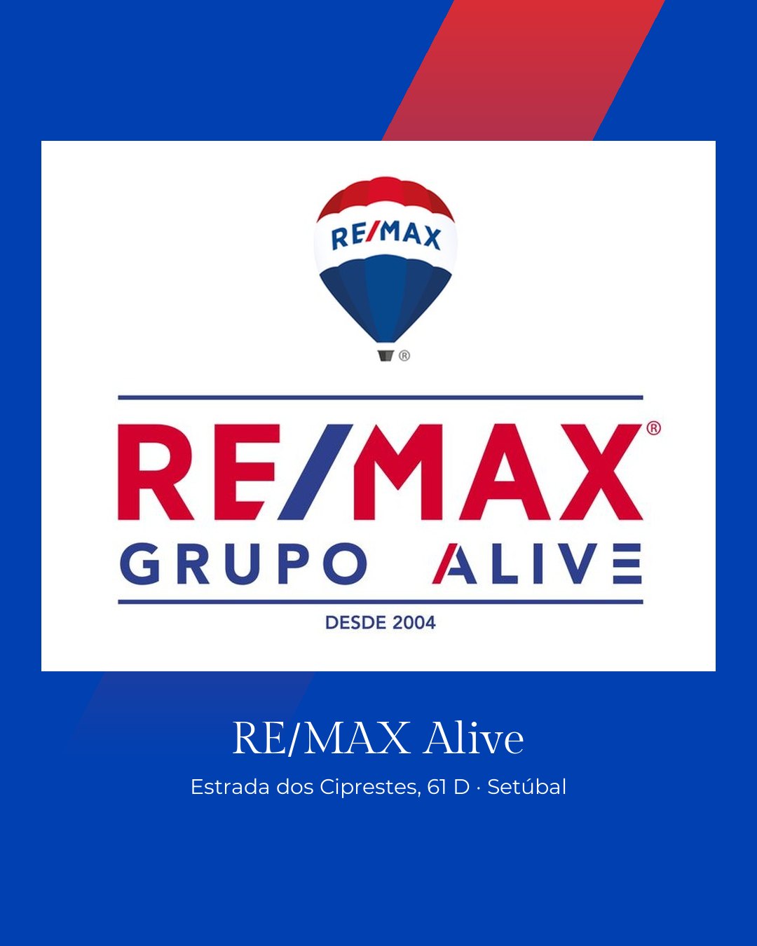 RE/MAX Grupo Alive, na Estrada dos Ciprestes, em Setúbal